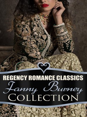 cover image of Regency Romance Classics – Fanny Burney Collection